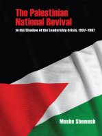 The Palestinian National Revival: In the Shadow of the Leadership Crisis, 1937–1967