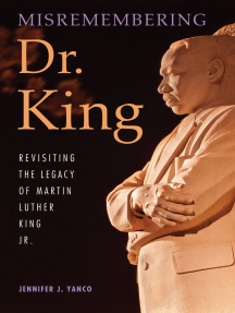 Misremembering Dr. King: Revisiting the Legacy of Martin Luther King Jr.