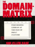 The Domain-Matrix: Performing Lesbian at the End of Print Culture