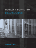 The Cinema of the Soviet Thaw: Space, Materiality, Movement