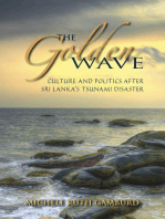 The Golden Wave: Culture and Politics after Sri Lanka's Tsunami Disaster
