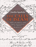 The Calls of Islam: Sufis, Islamists, and Mass Mediation in Urban Morocco