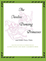 The Twelve Dancing Princesses: And Other Fairy Tales