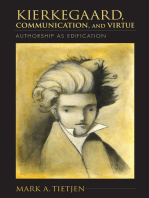 Kierkegaard, Communication, and Virtue: Authorship as Edification