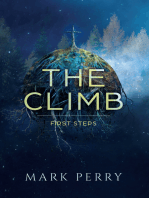 The Climb: First Steps