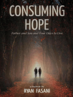 Consuming Hope: Father and Son and Four Days to Live