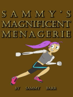 Sammy's Magnificent Menagerie