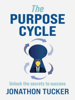 The Purpose Cycle: Unlock the Secrets to Success