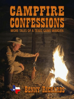 CAMPFIRE CONFESSIONS: MORE TALES OF A TEXAS GAME WARDEN