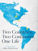 Two Countries, Two Continents, One Life