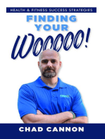 Finding Your Wooooo!: Health & Fitness Success Strategies