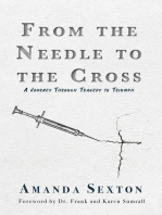 From the Needle to the Cross: A Journey Through Tragedy to Triumph