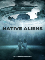 The Native Aliens