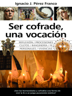 Ser cofrade, una vocación