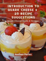 Introduction To Quark Cheese And 25 Recipe Suggestions: Quark Cheese Guide And Recipes: Quark Cheese