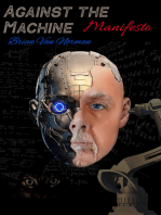 Against the Machine: Manifesto