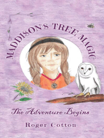 Maddison's Tree Magic: The Adventure Begins