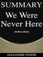 Summary of We Were Never Here: by Andrea Bartz - A Comprehensive Summary