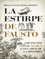 La estirpe de Fausto. Los Pactos con el diablo a lo largo de la Historia