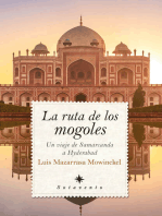 La ruta de los mogoles: Un viaje de Samarcanda a Hyderabad