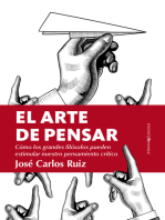 El arte de pensar: Cómo los grandes filósofos pueden estimular nuestro pensamiento crítico