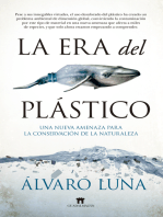 La era del plástico: Una nueva amenaza para la conservación de la naturaleza
