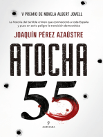 Atocha 55: V Premio de Novela Albert Jovell