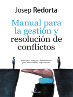 Manual de Gestión y resolución de conflictos: Principios, consejos y herramientas para mediadores y negociadores