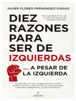 Diez razones para ser de izquierdas: ... a pesar de la izquierda