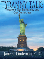 Tyranny Talk Threatens Our Spirituality and Our Democracy