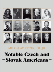 Notable Czech and Slovak Americans by Miloslav Rechcigl Jr. (Ebook ...