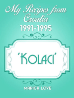 My Recipes from Croatia 1991-1995