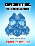 Cape Safety, Inc. - Where Problems Perish: Danger Dogs Series, #3