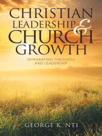 Christian Leadership & Church Growth: Integrating Theology and Leadership