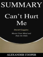 Summary of Can’t Hurt Me: by David Goggins - Master Your Mind and  Defy the Odds - A Comprehensive Summary