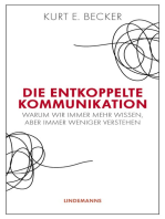 Die entkoppelte Kommunikation