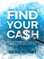 Find Your Cash: How to find $100k extra cash in your business in the next 12 months