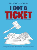 I Got a Ticket: An Immigrant’s Humorous Journey of Assimilation