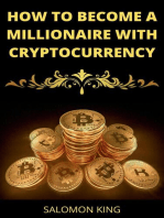 How to Become a Millionaire With Cryptocurrency