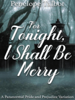 For Tonight, I Shall Be Merry: A Paranormal Pride and Prejudice Variation