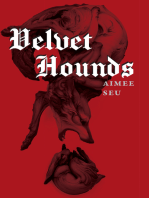 Velvet Hounds: poems
