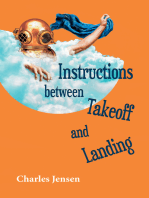 Instructions betweenTakeoff and Landing: poems