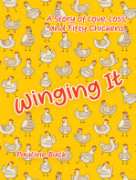 Winging It: A Story of Love, Loss, and Fifty Chickens