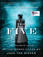 The Five: The Untold Lives of the Women Killed by Jack the Ripper