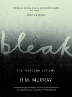 Bleak: The Mundane Comedy