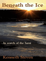 Beneath the Ice: In search of the Sami