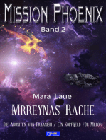 Mrreynas Rache: MISSION PHOENIX - Band 2