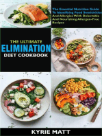 The Ultimate Elimination Diet Cookbook:The Essential Nutrition Guide To Identifying Food Sensitivities And Allergies With Delectable And Nourishing Allergen-Free Recipes