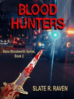 Blood Hunters: Bane Bloodworth Series, Book 2