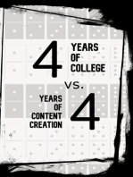 4 Years of College vs. 4 Years of Content Creation: The Age-Old Battle of Employee vs. Entrepreneur: MFI Series1, #31